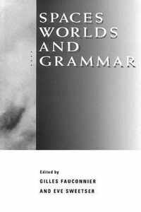 Spaces, Worlds, and Grammar