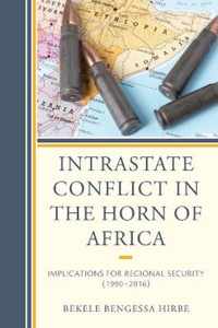 Intrastate Conflict in the Horn of Africa