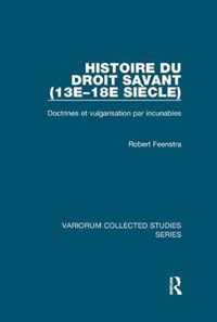 Histoire du droit savant (13e-18e siecle)