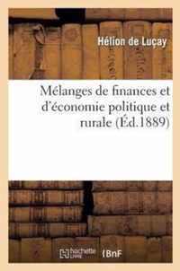 Melanges de Finances Et d'Economie Politique Et Rurale