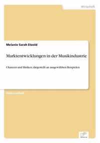 Marktentwicklungen in der Musikindustrie