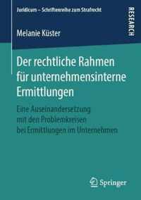 Der rechtliche Rahmen fuer unternehmensinterne Ermittlungen