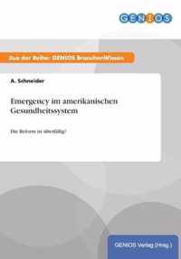 Emergency im amerikanischen Gesundheitssystem