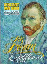 Van Gogh my dream exhibition