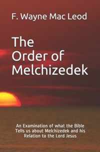 The Order of Melchizedek