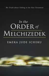 In the Order of Melchizedek