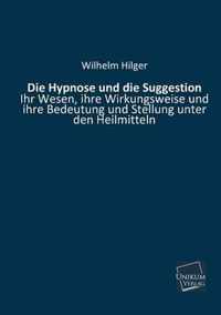 Die Hypnose Und Die Suggestion