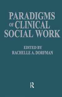 Paradigms of Clinical Social Work