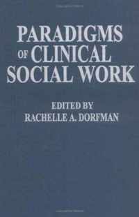 Paradigms of Clinical Social Work