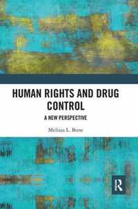 Human Rights and Drug Control