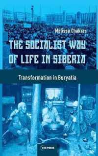 The Socialist Way of Life in Siberia