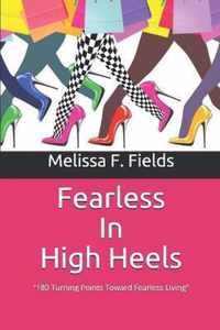 Fearless In High Heels