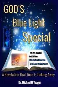 God's Blue Light Special