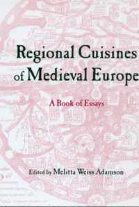 Regional Cuisines of Medieval Europe