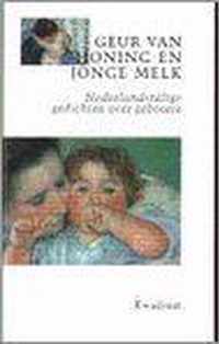 Geur van honing en jonge melk