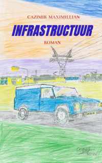 Infrastructuur - Cazimir Maximillian - Paperback (9789464186635)