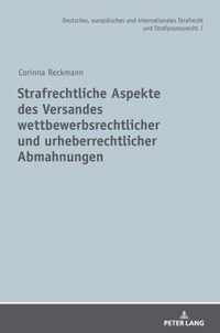 Strafrechtliche Aspekte Des Versandes Wettbewerbsrechtlicher Und Urheberrechtlicher Abmahnungen