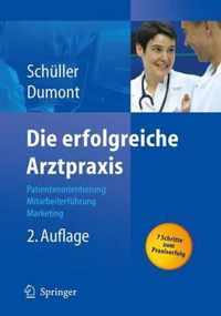 Die Erfolgreiche Arztpraxis