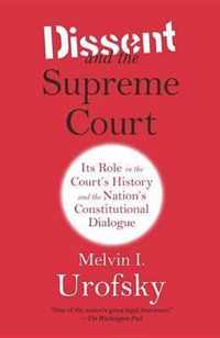 Dissent and the Supreme Court