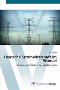 Deutsche Stromwirtschaft im Wandel