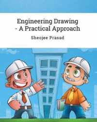 Engineering Drawing - A Practical Approach