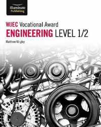 WJEC Vocational Award Engineering Level 1/2