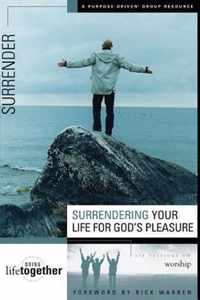 Surrendering Your Life for God's Pleasure