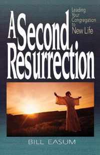 A Second Resurrection