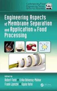 Engineering Aspects of Membrane Separation and Application in Food Processing