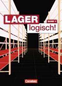 Lagerlogistik 1. Ausbildungsjahr. Schülerbuch