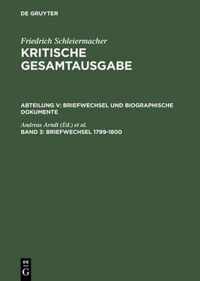 Kritische Gesamtausgabe, Band 3, Briefwechsel 1799-1800