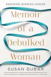 Memoir of a Debulked Woman