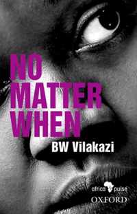 No Matter When