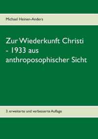 Zur Wiederkunft Christi - 1933 aus anthroposophischer Sicht