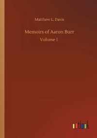 Memoirs of Aaron Burr