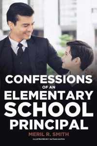 Confessions of an Elementary School Principal