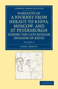 Narrative of a Journey from Heraut to Khiva, Moscow, and St Petersburgh During the Late Russian Invasion of Khiva