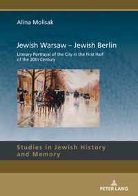 Jewish Warsaw - Jewish Berlin