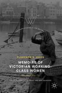 Memoirs of Victorian Working Class Women