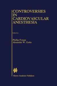 Controversies in Cardiovascular Anesthesia