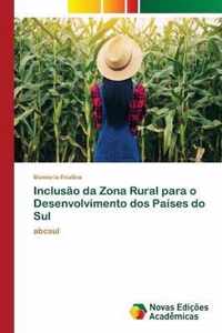 Inclusao da Zona Rural para o Desenvolvimento dos Paises do Sul