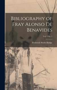 Bibliography of Fray Alonso De Benavides; vol. 3 no. 1