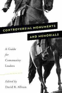 Controversial Monuments and Memorials