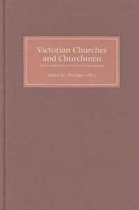 Victorian Churches and Churchmen