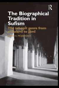 The Biographical Tradition in Sufism