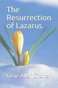 The Resurrection of Lazarus