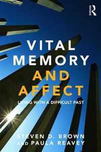 Vital Memory & Affect