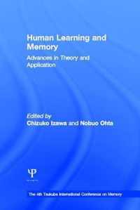 Human Learning and Memory: Advances in Theory and Applications: The 4th Tsukuba International Conference on Memory