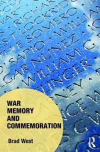 War Memory and Commemoration