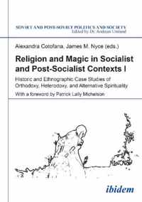 Religion & Magic in Socialist & Postsocialist Contexts